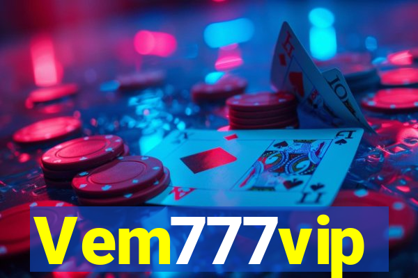 Vem777vip