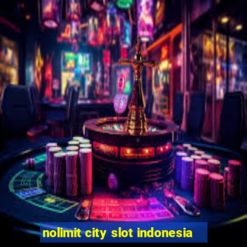 nolimit city slot indonesia