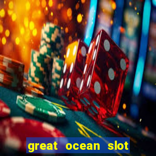 great ocean slot free play