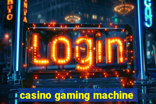 casino gaming machine