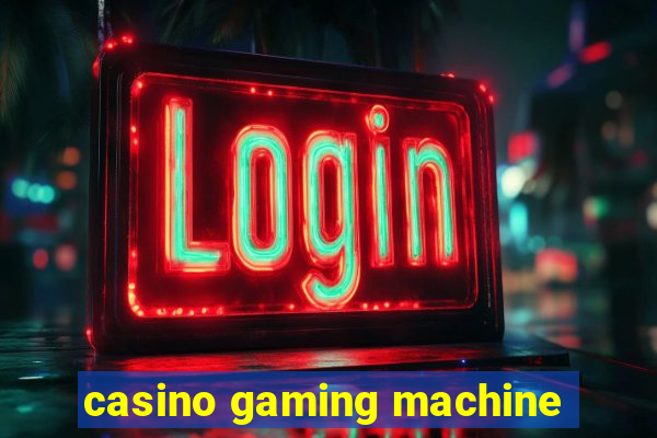 casino gaming machine