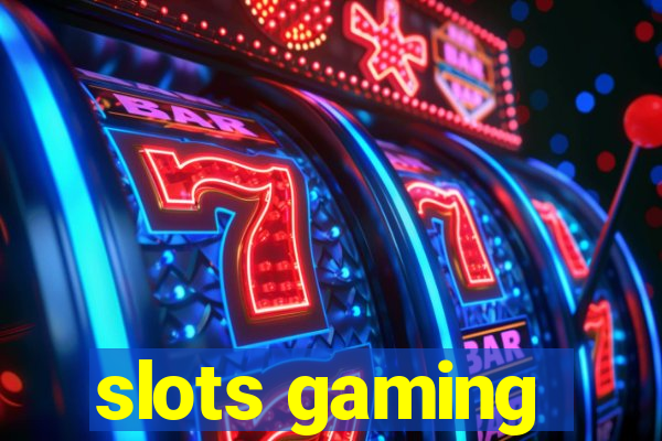 slots gaming