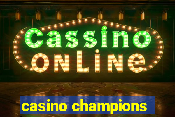 casino champions