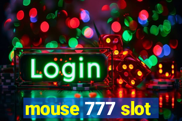 mouse 777 slot