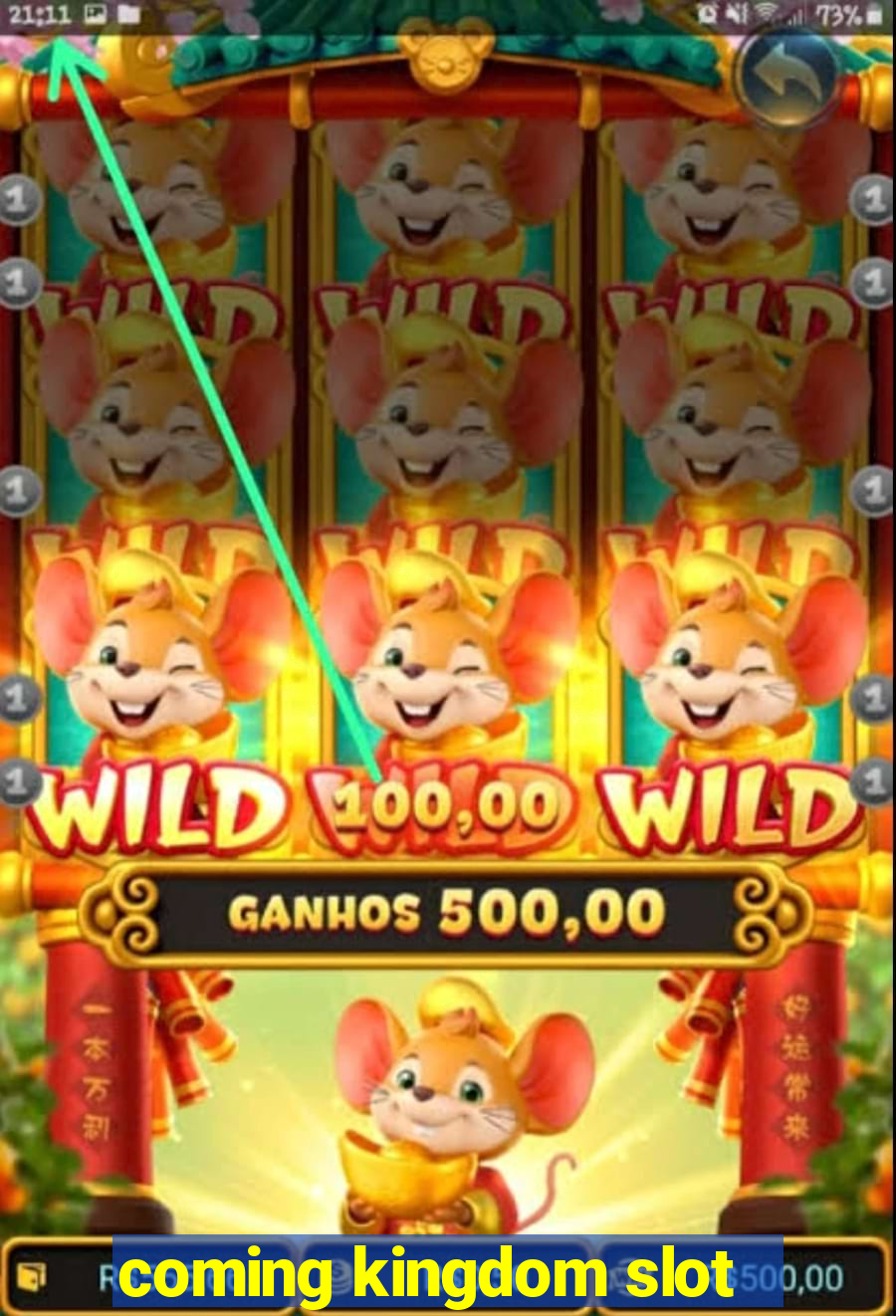 coming kingdom slot