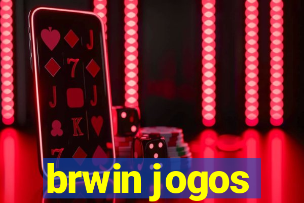 brwin jogos