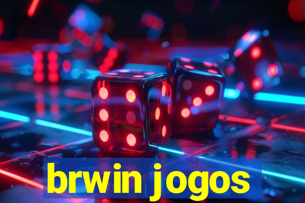 brwin jogos