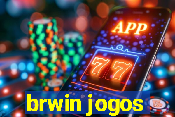 brwin jogos