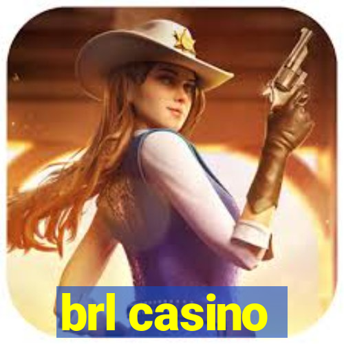 brl casino