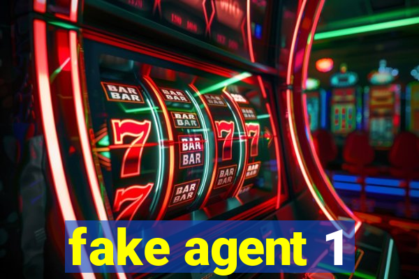 fake agent 1