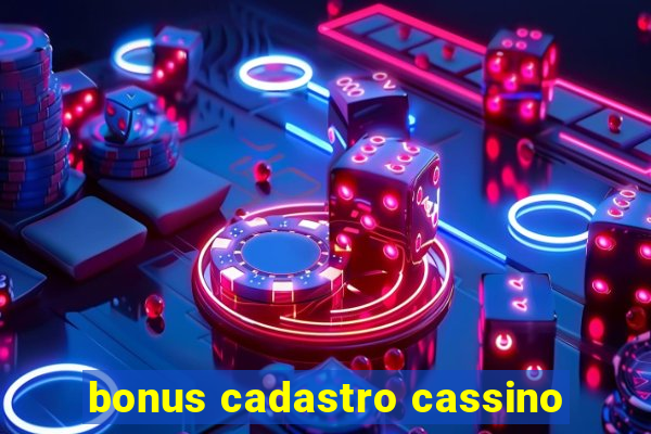 bonus cadastro cassino