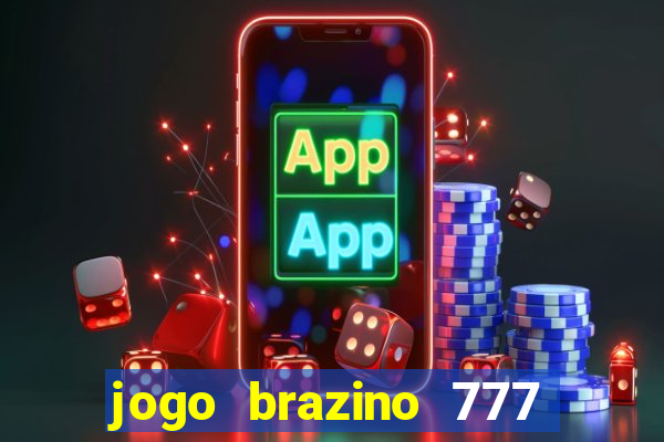 jogo brazino 777 é confiável