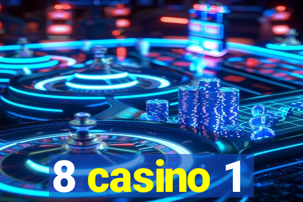 8 casino 1