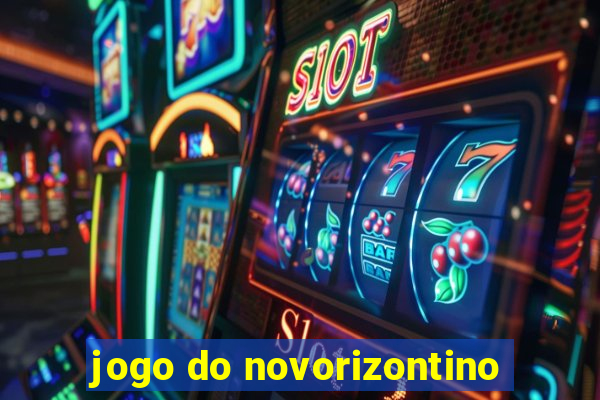 jogo do novorizontino