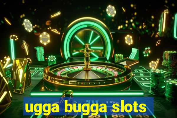 ugga bugga slots