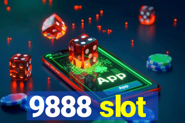 9888 slot