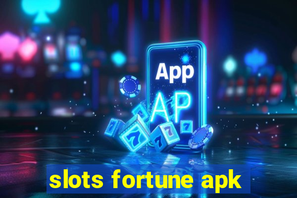 slots fortune apk