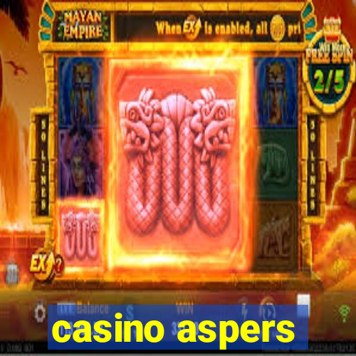 casino aspers