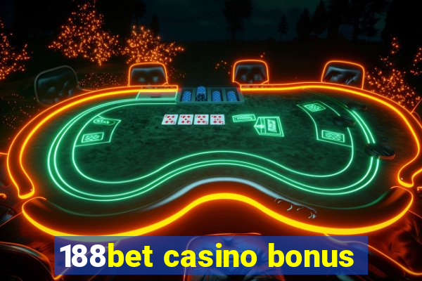 188bet casino bonus