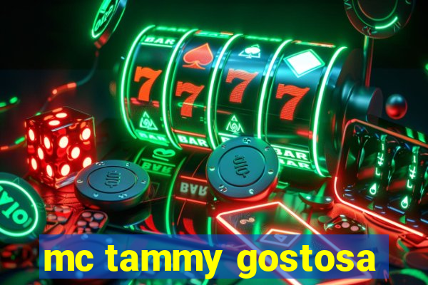 mc tammy gostosa