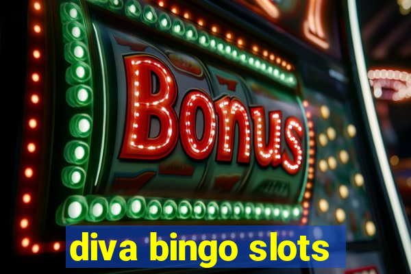 diva bingo slots