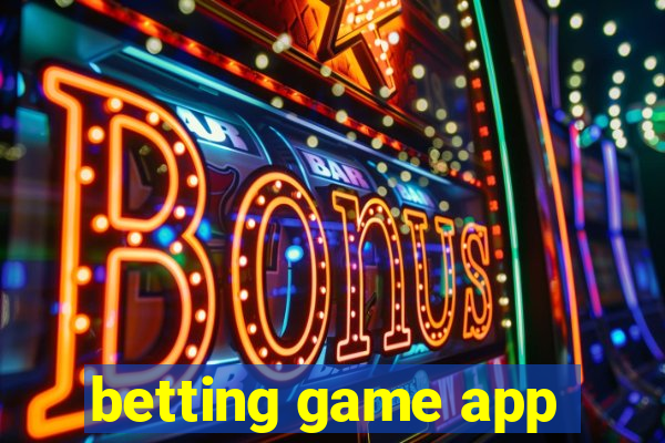 betting game app