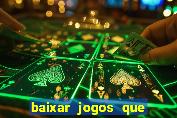 baixar jogos que da dinheiro de verdade