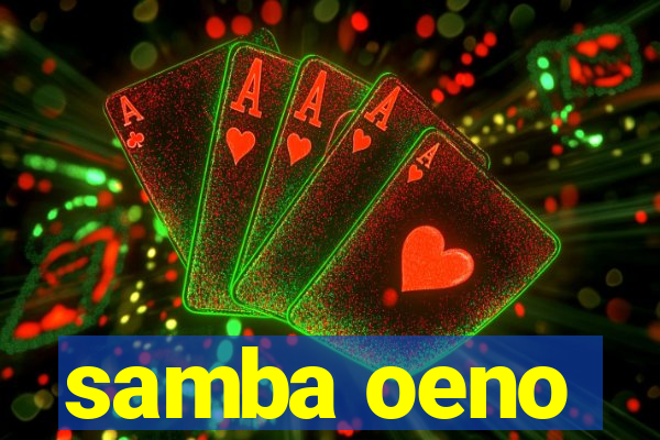 samba oeno