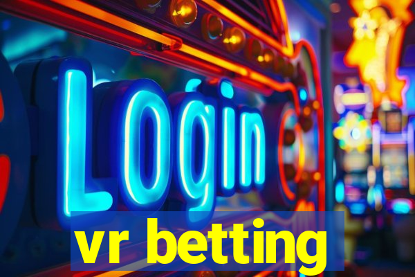 vr betting