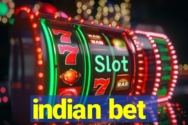 indian bet