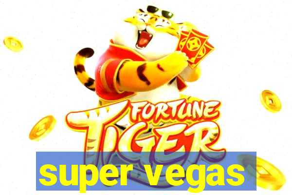 super vegas