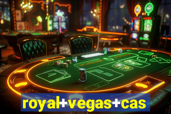 royal+vegas+casino