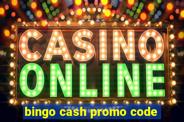 bingo cash promo code