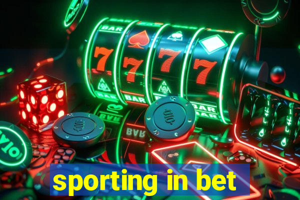 sporting in bet