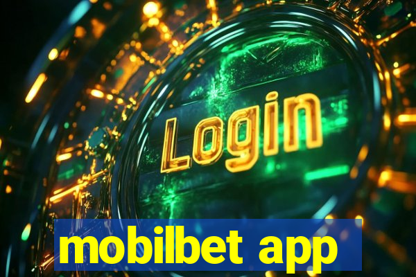 mobilbet app