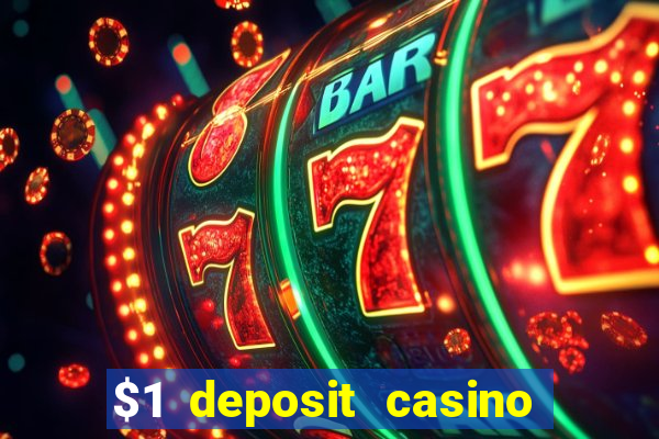 $1 deposit casino 2021 nz