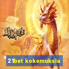 21bet kokemuksia