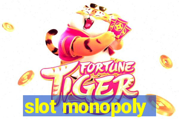 slot monopoly