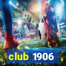 club 1906