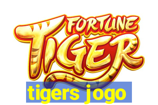 tigers jogo