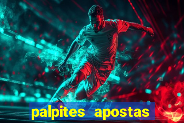 palpites apostas jogos de hoje