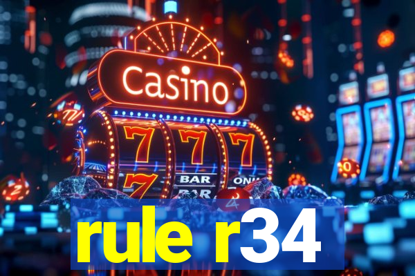 rule r34