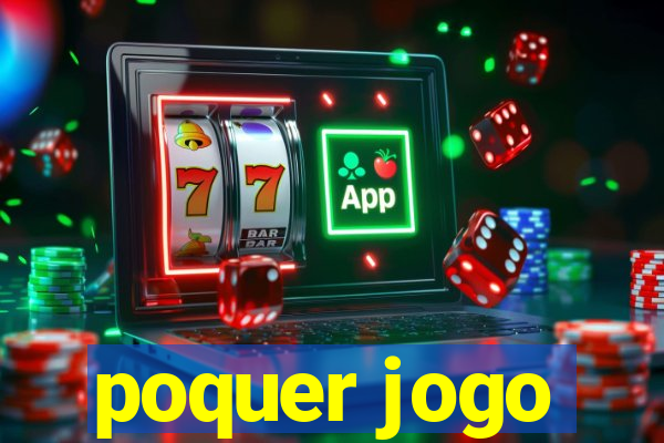 poquer jogo