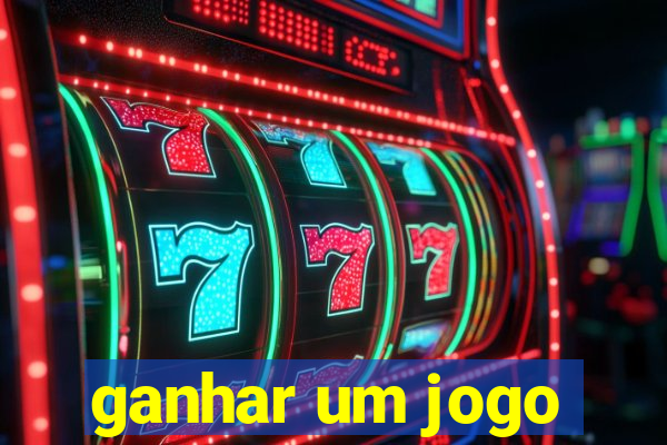 ganhar um jogo