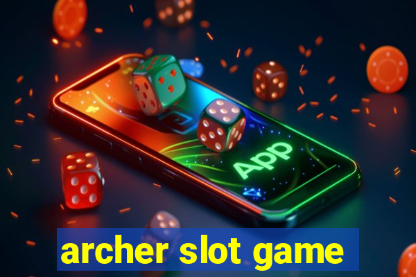 archer slot game