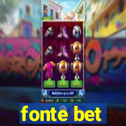 fonte bet