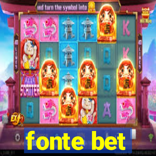 fonte bet