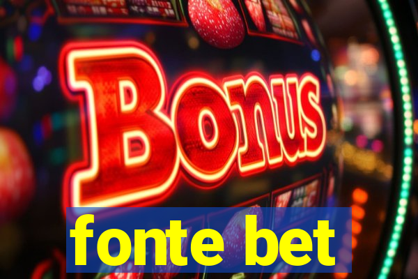 fonte bet