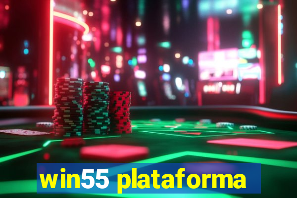 win55 plataforma