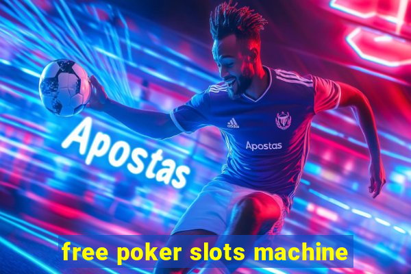 free poker slots machine